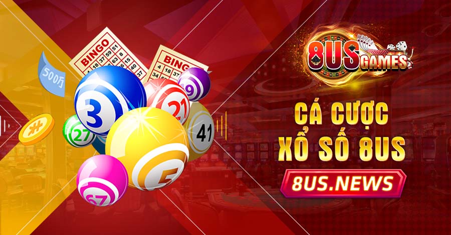 Xổ số 8US mang đến cơ hội kiếm tiền hấp dẫn