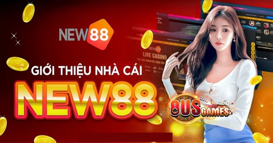New88 sân chơi được rất nhiều người Việt quan tâm tới